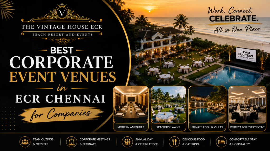 Best Corporate Event Venues in ECR Chennai for Companies
